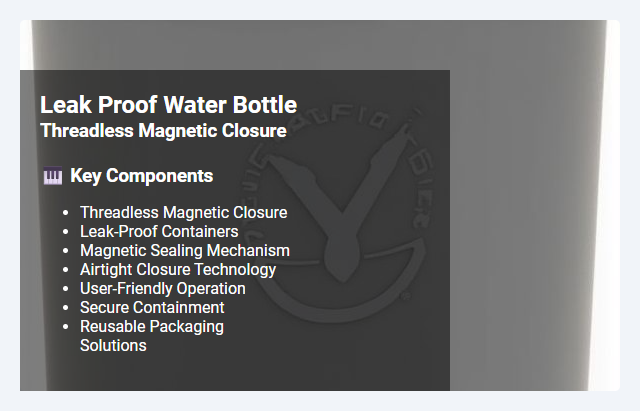 Threadless Magnetic Closure for Leak-Proof Containers: Mechanism, Benefits, and Applications